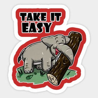 Take It Easy Sticker